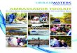 Restoring Urban Waters, Revitalizing Communities AMBASSADOR TOOLKIT · 2018-11-06 · DRAFT – SEPTEMBER 2018 1 Ambassador Toolkit Executive Summary . In 2011, the Urban Waters Federal
