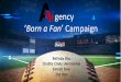 gency Born a Fan’ Campaign · MLB Target Market Research Question Planning/Implementation Campaign Target Audience BAF Campaign (4 phases) Evaluation Measure of Success. The Article