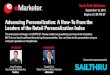 Advancing Personalization - eMarketer · PDF file Advancing Personalization: A How-To From the Leaders of the Retail Personalization Index. AGENDA The Retail Personalization Index