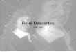 René Descartes - Daniel René Descartes • Method of doubt • Skeptical arguments (illusion, dreams) —> doubt of senses Sunday, October 6, 19 Possibility of Dreaming •Descartes:
