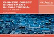CHINESE DIRECT INVESTMENT IN CALIFORNIA · Mercator Institute for China Studies in Berlin, Europe's biggest China think tank. Thilo’s research ... ASIA SOCIETY CHINESE DIRECT INVESTMENT