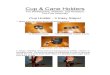 Cup & Cane Holders - images-na.ssl-images-amazon.com · Cup & Cane Holders For Wheelchairs, Walkers, and Rollators Tool-Free Assembly! Cup Holder – 3 Easy Steps! 1. Make sure you