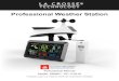Professional Weather Station - La Crosse Technology...S85807 Professional Weather Station Page | 4 Settings 1. Hold the SET button for 3 seconds to enter time set mode.2. Press and
