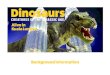 CREATURES OF THE JURASSIC AGE - Showtime Attractionsshowtimeattractions.com.au/wp-content/uploads/2017/07/DINOSAU… · Dinosaurs Creatures of the Jurassic Age, Alive in Kuala Lumpur,
