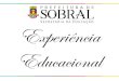 Apresentação do PowerPoint · IOEB – Melhores Município do Brasil Em 2014, Sobral fica em 1º lugar no IOEB - Índice de Oportunidades Educacionais Brasileiras. Um índice único
