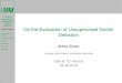 On the Evaluation of Unsupervised Outlier Detectionzimek/InvitedTalks/TUVienna-2016... · On the Evaluation of Unsupervised Outlier Detection Arthur Zimek Outlier Detection Methods