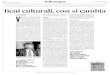 Beni culturali, così si cambiarassegna.be.unipi.it/20140901/SIL1105.pdf · nova e il Ducale di Mantova; la Galleria Estense di Modena. Inol- ... turismo non "mordi e fuggi", ma d'eccellenza;