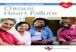 Understanding and Managing Chronic Heart Failure€¦ · CHroniC Heart Failure Coronary Artery Disease video PLAY VIDEO Coronary Artery Disease. While those are the most common causes