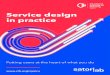 Service design in practice - Chartered Institute of Housing Training/CIH Cymru... · Service design in practice is much more than just a training course. This is a practical hands-on