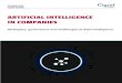 ARTIFICIAL INTELLIGENCE IN COMPANIES - CIGREF · IT department, agile and collaborative cultures, an entrepreneurial spirit, a senseof ... Understanding the major categories of AI