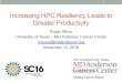 Increasing HPC Resiliency Leads to Greater Productivityhpcsyspros.lsu.edu/2016/slides/Increasing_HPC_Resiliency_Leads_to... · Solution: Job Scheduler to the Rescue! 7 • Shark HPC