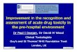 09. P. Dargan - Improvement in the recognition and assessment of acute drug toxicity .... P... · Improvement in the recognition and assessment of acute drug toxicity in the pre-hospital