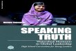 Malala Yousafzai SPEAKING - futureofchildren.net€¦ · Malala Yousafzai was born in the Swat Valley of Pakistan and lived in the city of Mingora until she was 15 years old, when