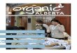 FALL 2018 | VOLUME 10 ISSUE 03 - Organic Alberta · • Alberta is cattle country. Of the 66 livestock producers, 52 raise cattle that they certify as organic. They are raised across