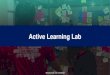 Active Learning Lab - Camera di Commercio Udine...Le aziende sono alla continua ricerca di nuove opportunità di business e nuovi idee su cui investire. Le aziende hanno l’esigenza