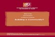 Building a Community? - Welcome to ARACY · building a community into Community Services Development, Community Education, Indigenous Approaches and Strengths-Based Approaches. These