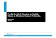 Predictive QoS Routing to Mobile Sinks in Wireless Sensor ... · Titel van de presentatie 2 Problem Statement Routing in networks with significant mobility: • High link Volatility