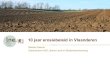 Martien Swerts Departement LNE, dienst Land en ...€¦ · 10 jaar erosiebeleid in Vlaanderen Martien Swerts Departement LNE, dienst Land en Bodembescherming
