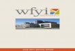 MISSION - WFYI · 2015-10-01 · MISSION As A trusted cAtAlyst ... WFYI’s award-winning news team kept voters in- ... radio channel delivers entertaining and informa-