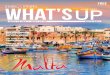 WHAT’SUP JUNE 2020 · ranean Sea between Sicily and the coast of North Africa is Malta. While the island is currently a prime place to vacation, this wasn’t always true. Malta’s