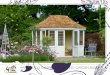 HARDWOOD SUMMERHOUSES AND GARDEN …...SUMMERHOUSES TO SUIT Established in 1920, Scotts of Thrapston has built an enviable reputation for high quality, specialist timber products and