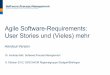 Agile Software-Requirements: User Stories und (Vieles) mehr · 2018-09-01 · Agile Software-Requirements: User Stories und (Vieles) mehr Dr. Andreas Birk, Software.Process.Management