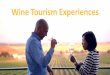 Wine Tourism Experiences - ribafreixo.comribafreixo.com/wp-content/uploads/2018/03/Wine-tourism-experience… · Wine Tasting 1. Visit to the winery + Tasting of 3 wines (White, Rosé