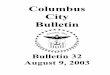 Columbus City Bulletin 8/9/03 (pdf) · 2008-10-31 · August 09, 2003 THE CITY BULLETIN 4208 Proceedings of City Council Vol. LXXXVIII Saturday, August 9, 2003 NO. 32 There was no