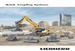 Quick Coupling Systems - Liebherr Group … · with the electronic sensoring of the position of the locking pin and the visual check of the left locking pin from the cab, ensures