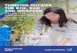 THINKING OUTSIDE THE BOX, BAG AND WRAPPER · THINKING OUTSIDE THE BOX, BAG AND WRAPPER Why now is the moment for sustainable packaging in Japan by Deanna Elstrom and Rinlpas (Nunu)