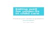 Eating well for under-5s in child care · Eating Well for Under-5s in Child Carewas originally produced by the Trust in 1998, and has been widely used in public health nutrition since