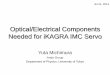 Optical/Electrical Components Needed for iKAGRA IMC Servogwdoc.icrr.u-tokyo.ac.jp/DocDB/0025/D1402519/005/IMCservo.pdf · MCi MCo STM1 STM2 IMMT1 IMMT2 OSEM OSEM (QND lab) ISS is