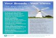 15 Feb to 8 April Your Broads - Your Views 2016 Consultation · ‘Water, Mills and Marshes’ Landscape Partnership Scheme 38 projects enriching our landscapes and heritage for all