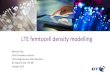LTE femtocell density modelling - MathWorks...LTE femtocell density modelling Michael Fitch Chief of wireless research Technology Services and Operations BT Adastral Park, IP5 3RE