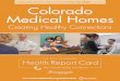 Colorado Health Report Card Data Spotlight Colorado ...Colorado Health Report Card Data Spotlight JULY 2015 ... medical homes.1 And the Colorado Health Institute estimates that more