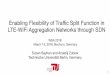 Enabling Flexibility of Traffic Split Function in LTE-WiFi ...zubow/lwa_sdn_wsa18_talk.pdf · Enabling Flexibility of Traffic Split Function in ... Spectrum of WiFi Coexistence is