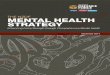 THE NZDF MENTAL HEALTHAct STRATEGY - FYI 2018 33… · The Defence Health Strategy articulates the strategic direction for NZDF health. A key priority within the strategic objectives