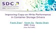 Improving Copy-on-Write Performance in Container Storage Drivers · 2019-12-21 · Improving Copy-on-Write Performance in Container Storage Drivers Frank Zhao*, Kevin Xu, Randy Shain