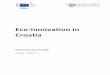 CROATIA eco-innovation 2015 - European …2 Introduction Eco-innovation development and the transition to a circular economy in Croatia are still at their early stages. Polices that