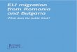 EU migration from Romania and Bulgaria - British Future · 2 British Future / EU migration from Romania and Bulgaria: what does the public think? The timing also highlights some inconvenient