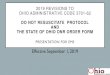 2019 REVISIONS TO OHIO ADMINISTRATIVE CODE 3701 -62 - State of Ohio EMS DNR... · 2019-11-18 · 2019 revisions to ohio administrative code 3701 -62 do not resuscitate protocol and