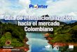 Fotografía: Colombia Travelportugalcolombia.com/media/guia_digital_ESP.pdf · principales ciudades (Bogotá, Barranquilla, Cartagena, Cali y Medellín). El uso horario de Colombia,