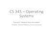 CS 345 – Operating Systemshy345/assignments/2015/... · •SHMAT attach the shared memory segment to the process void *shmat(int shmid, const void *shmaddr, int shmflg); returns