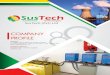 sustech.co.zw€¦ · OSusTech SusTech (Pvt) Ltd COMPANY PROFILE Contacts 1 7 Phillips Avenue, Belgravia, Harare, Zimbabwe TCI: +263 4 250 575/ +263 773 659 433 / +263 779 660 794