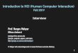 Introduction to HCI (Human Computer Interaction) Introduction to HCI (Human Computer Interaction) 1