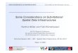 Some Considerations on Sub-National Spatial Data ... · Some Considerations on Sub-National SDI’s Hartmut Müller and Falk Würriehausen, Germany Place matters - all have a spatial