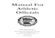 Manual For Athletic Officials...Manual For Athletic Officials 2011-2012 Edition Minnesota State High School League 2100 Freeway Boulevard Brooklyn Center, MN 55430-1735 763-560-22622