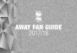 AWAY FAN GUIDE 2017/18 - Birmingham City Football Club · Birmingham City Football Club is situated just off the Coventry Road (A45) in Small Heath. ... pubs and nightlife; including,