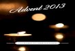 How to use this Advent Guide - Youthfront · 2017-11-02 · Advent is the season when the church celebrates the coming or arrival of Jesus. The Advent Season is all about anticipating