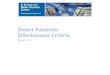Faster Payments Effectiveness Criteria · 2019-09-15 · effectiveness criteria are intended to provid e guidance to the wider payments community a nd Payment System developers on